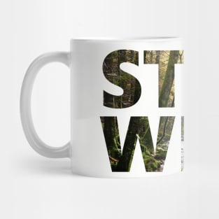 Stay Wild - Forest - Positive Mindset Mug